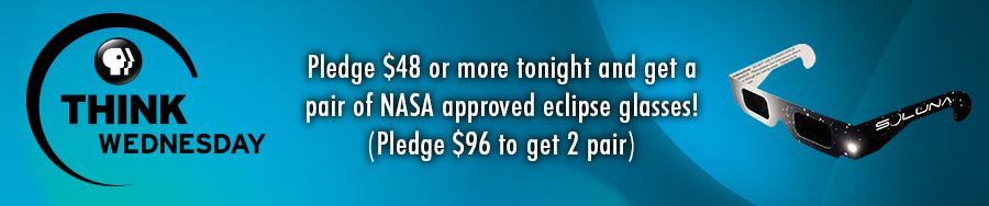 Pledge $48 or more tonight to get a pair of NASA approved eclipse glasses!