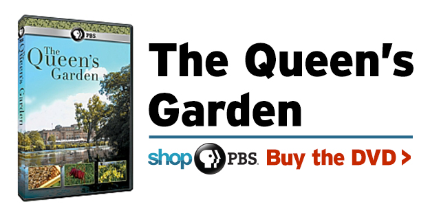 The Queen's Garden | PBS Programs | PBS