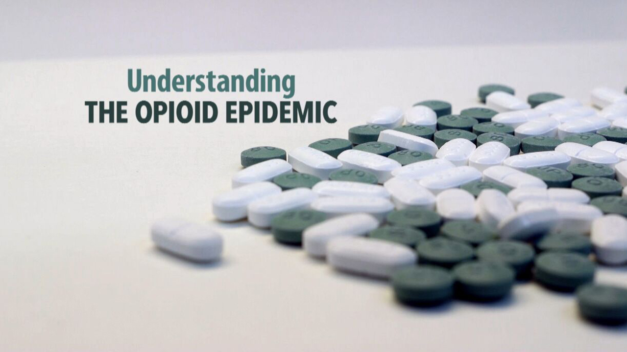 Understanding the Opioid Epidemic