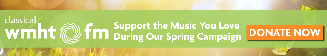 Classical WMHT-FM Spring Campaign Banner A banner for the Classical WMHT-FM Spring Campaign. The image background features grass highlighted by warm sunlight.