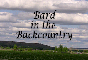 Bard In The Backcountry