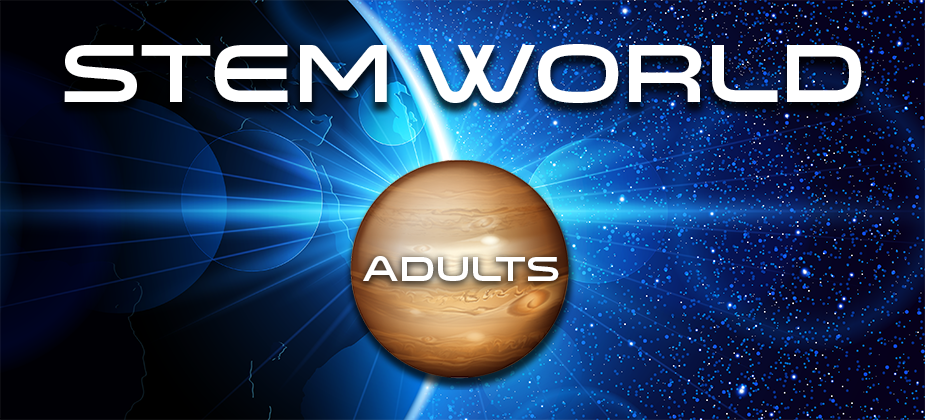 STEM World Adults