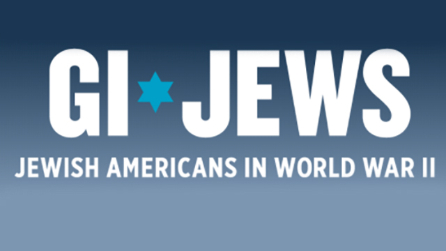 GI Jews - Jewish Americans in World War II