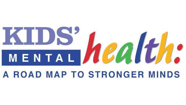 Kids’ Mental Health: A Road Map to Stronger Minds