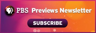 PBS Previews Newsletter