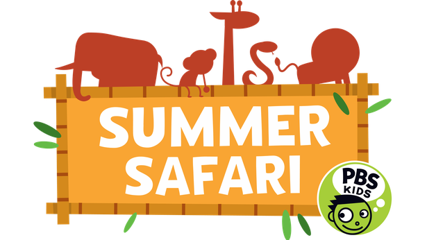 PBS Kids Summer Safari