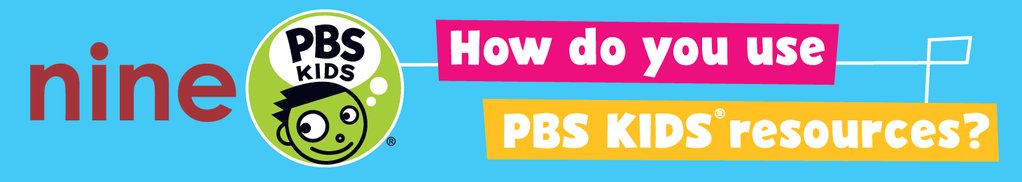 PBSKidsResources-HowUsed-Banner.png