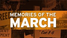 Memories of The March