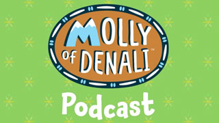 Molly of Denali Podcast Starting May 30th