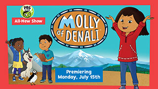 Molly of Denali New Series Launch