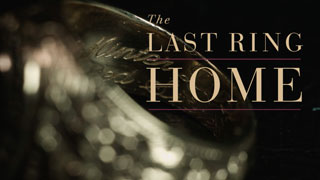 The Last Ring Home