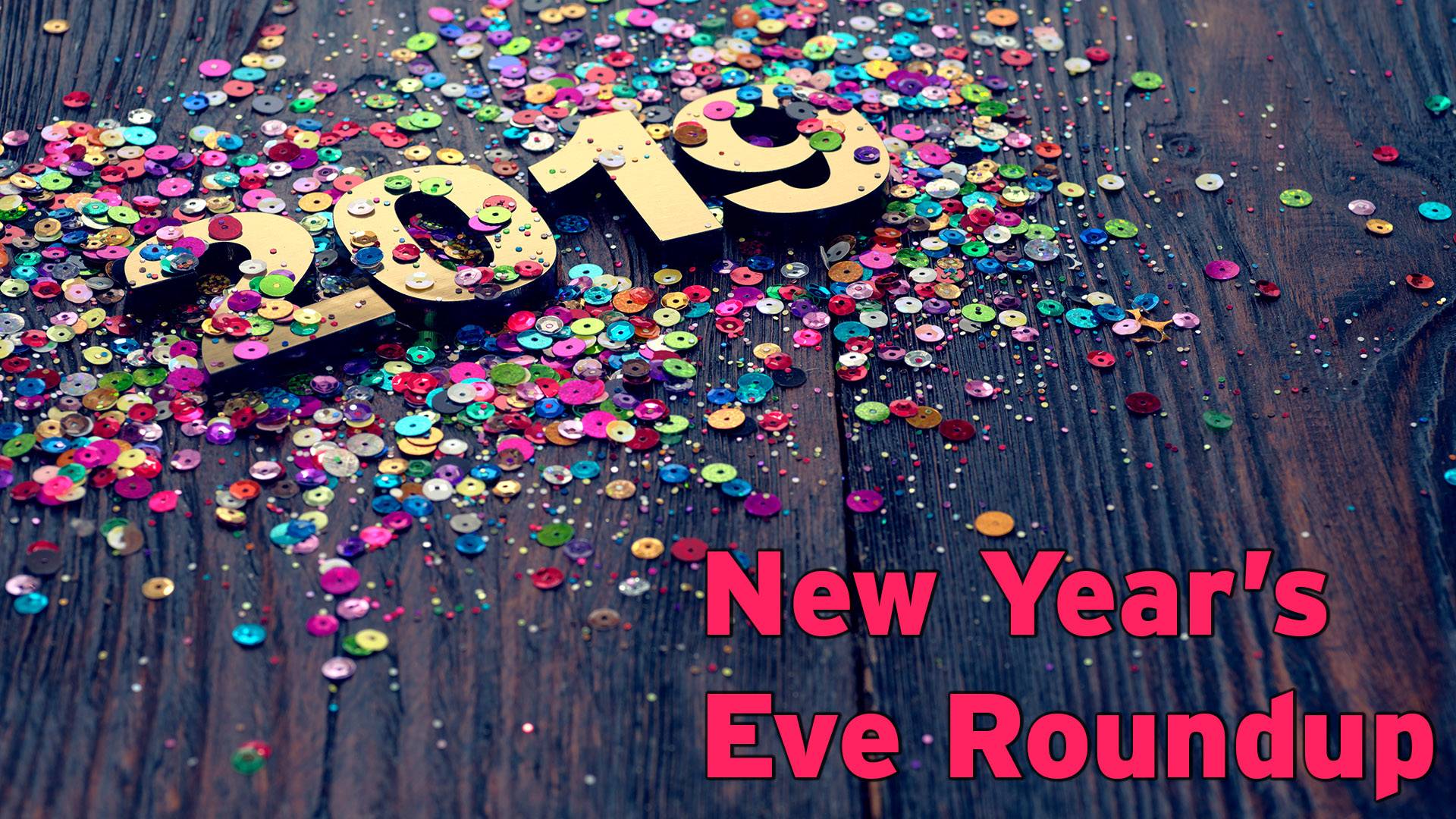 New Year's 2019 Roundup: Your guide to parties, activities and events around the area