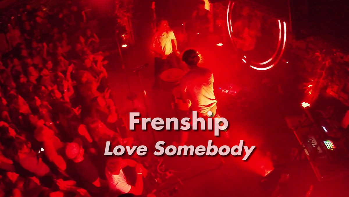 Frenship: "Love Somebody" Live