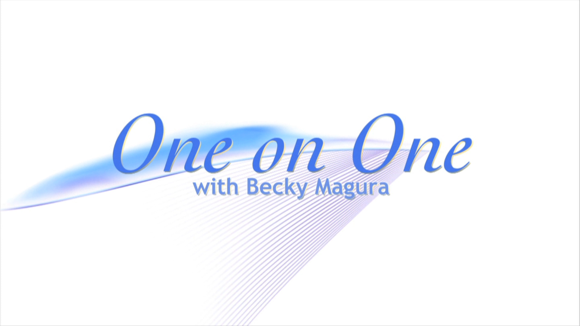 One on One w/ Becky Magura
