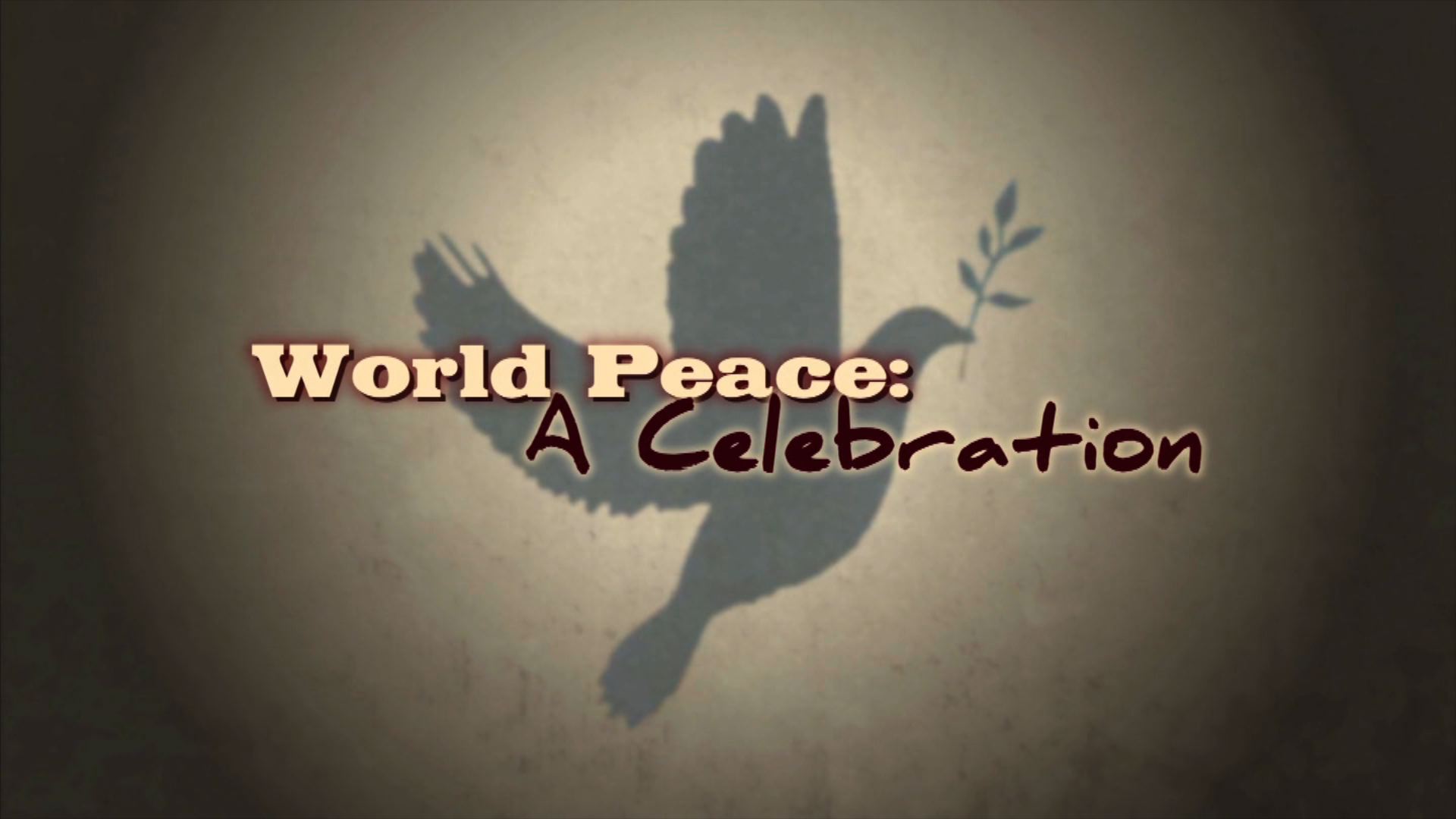World Peace: A Celebration