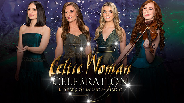 Celtic Woman Celebration – The 15th Anniversary Tour