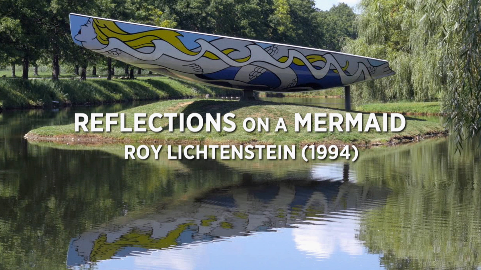 Reflections on a Mermaid: Roy Lichtenstein (1994)