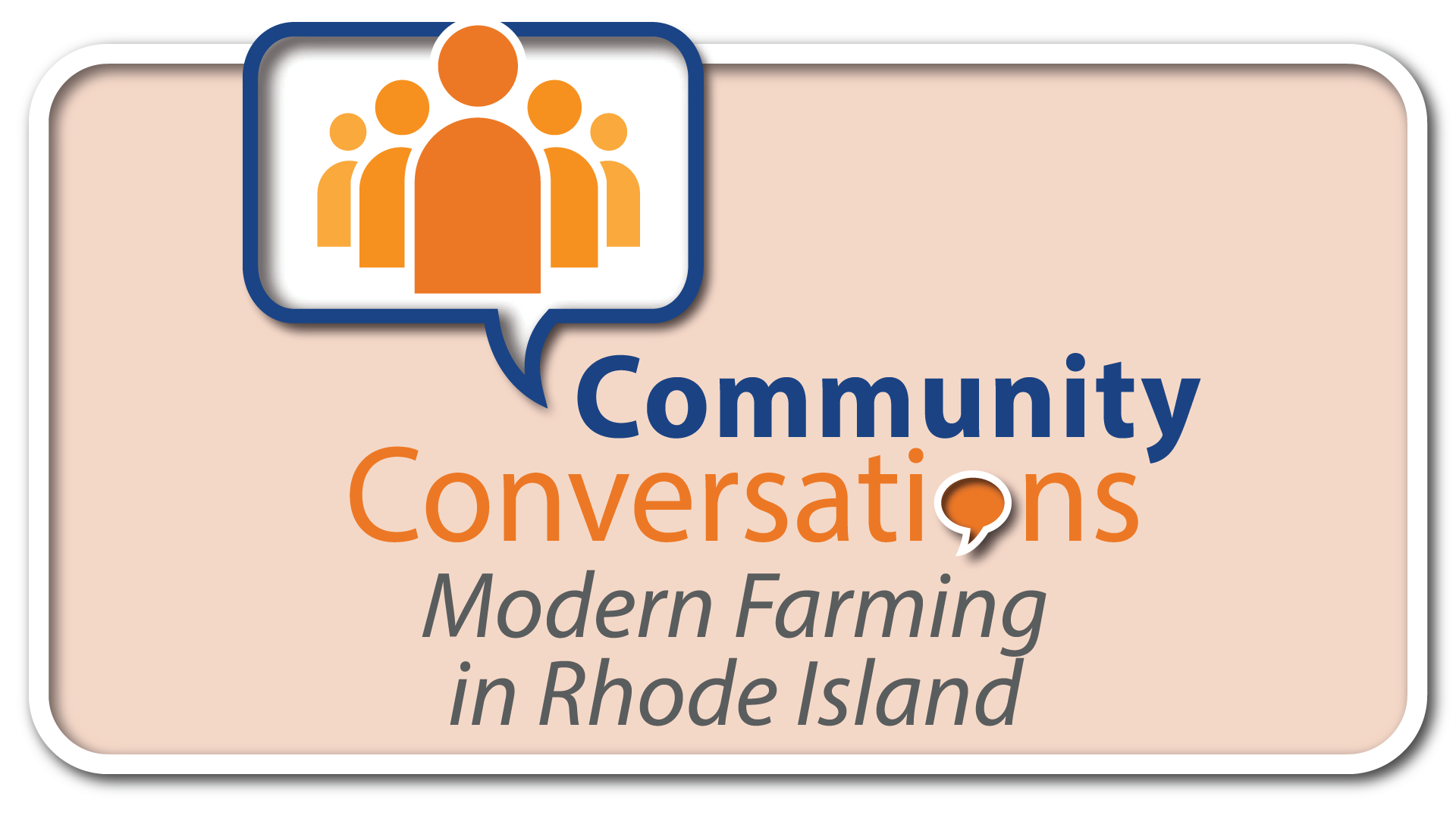 Community Conversations: Modern Farming in Rhode Island