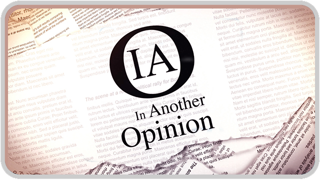 In Another Opinion