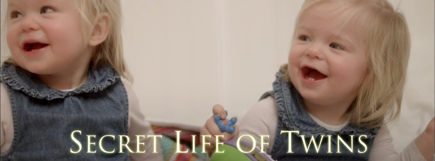 Secret Life of Twins