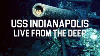 USS Indianapolis - Live from the Deep