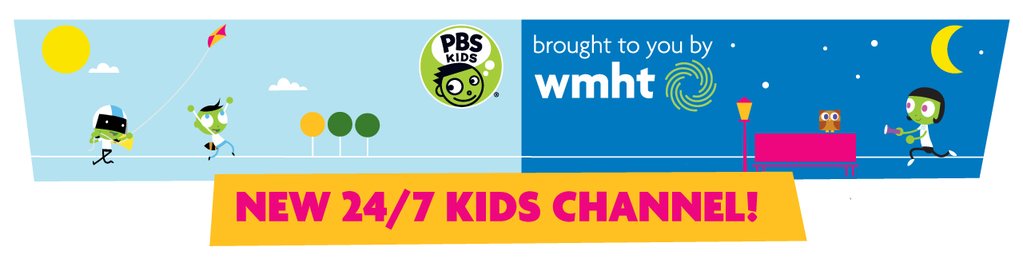 WMHT PBS Kids 24/7 Promotion WMHT PBS Kids 24/7 Promotion - featuring an illustration of kids playing on a half daytime/half nighttime background